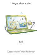 kiki - disegni al computer