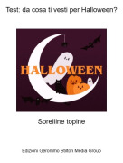 Sorelline topine - Test: da cosa ti vesti per Halloween?