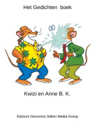Kwizi en Anne B. K. - Het Gedichten boek