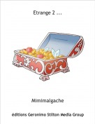 Mimimalgache - Etrange 2 ...
