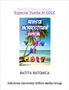 RATITA RATONICA - Revista Morrocotuda 
Especial Vuelta Al COLE