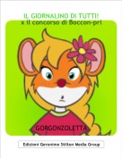 GORGONZOLETTA - IL GIORNALINO DI TUTTI!  
x il concorso di Boccon-pri