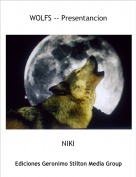 NIKI - WOLFS -- Presentancion