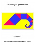 Bettisquit - Le immagini geometriche