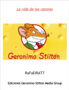 RaFaElRAT7 - La vida de los ratones