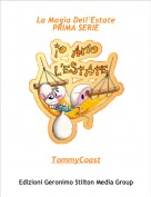 TommyCoast - La Magia Dell'Estate
PRIMA SERIE