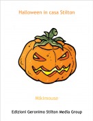 Mikimouse - Halloween in casa Stilton