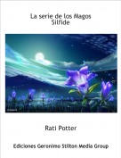 Rati Potter - La serie de los Magos
Silfide