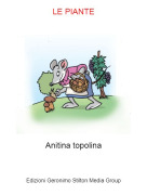 Anitina topolina - LE PIANTE