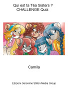 Camila - Qui est ta Téa Sisters ? CHALLENGE Quiz