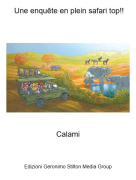 Calami - Une enquête en plein safari top!!