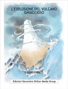 toposimo05 - L'ESPLOSIONE DEL VULCANO GHIACCIOSO
