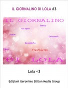 Lola <3 - IL GIORNALINO DI LOLA #3