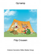 Filip Crousen - Op kamp