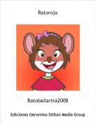 Ratobailarina2008 - Ratoroja