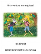 Pandora765 - Un'avventura meravigliosa!