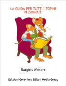 Ratgirls Writers - LA GUIDA PER TUTTI I TOPINI IN ZAMPA!!!