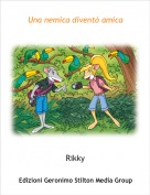 Rikky - Una nemica diventò amica