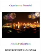 AlexandraTopandra - Capodanno a Topazia!