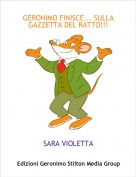 SARA VIOLETTA - GERONIMO FINISCE... SULLA GAZZETTA DEL RATTO!!!