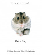 Mary Blog - Criceti Russi