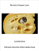 Larafontina - Revista Cheese Love
