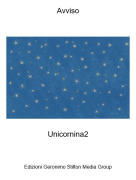 Unicornina2 - Avviso