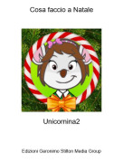 Unicornina2 - Cosa faccio a Natale