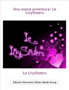 Le LivySisters - Una nuova avventura: Le LivySisters
