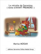 Marius MOISAN - La retraite de Geronimo
( texte d'AVANT PREMIERE! )