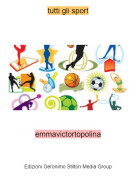 emmavictortopolina - tutti gli sport
