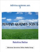 Ratolina Ratisa - Adivina quienes son 
5