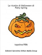 topolina1906 - Le ricette di Halloween di Patty Spring