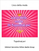 TopolinaLavi - L'eco della moda