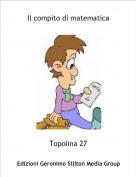 Topolina 27 - Il compito di matematica
