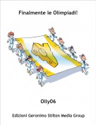 Olly06 - Finalmente le Olimpiadi!