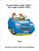 Ziza - Ik moet leren auto rijden...Een regel rechte ramp..