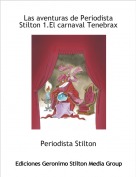 Periodista Stilton - Las aventuras de Periodista Stilton 1.El carnaval Tenebrax