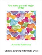 Aurorita Ratoncita - Una carta para mi mejor amigo