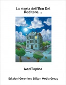 MatiTopina - La storia dell'Eco Del Roditore...