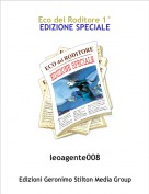leoagente008 - Eco del Roditore 1°
EDIZIONE SPECIALE