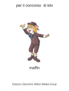 maffin - per il concorso di kiki