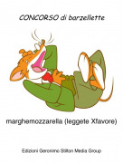 marghemozzarella (leggete Xfavore) - CONCORSO di barzellette