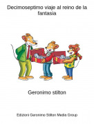 Geronimo stilton - Decimoseptimo viaje al reino de la fantasia