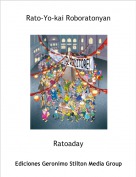 Ratoaday - Rato-Yo-kai Roboratonyan