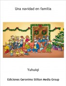 Yuhuiqi - Una navidad en familia