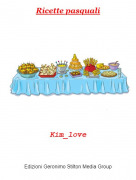 Kim_love - Ricette pasquali