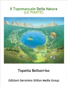 Topetta Bellsorriso - Il Topomanuale Della Natura                                  (LE PIANTE)