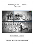 Mozarella Fresca - Presentación. Tempo Express