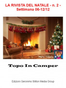 Topo In Camper - LA RIVISTA DEL NATALE - n. 2 - Settimana 06-12/12